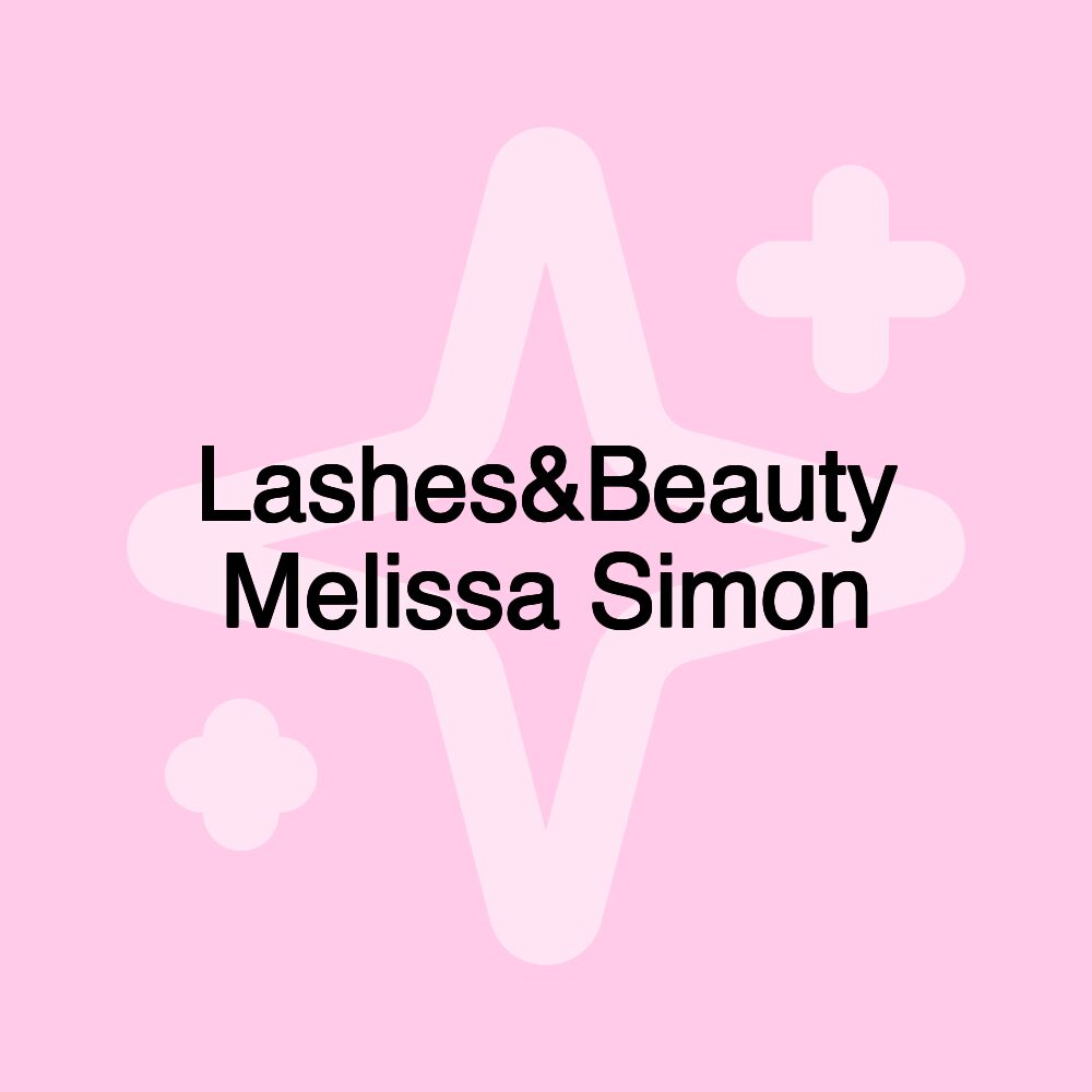 Lashes&Beauty Melissa Simon