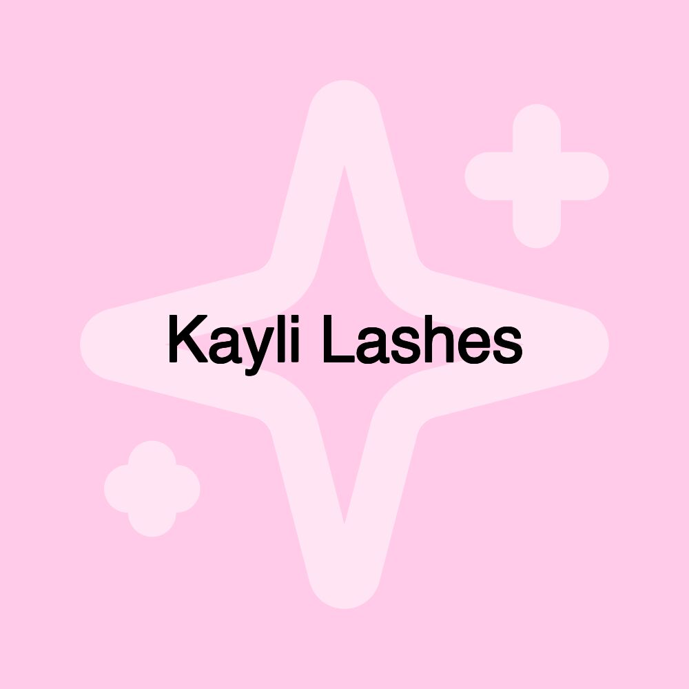 Kayli Lashes