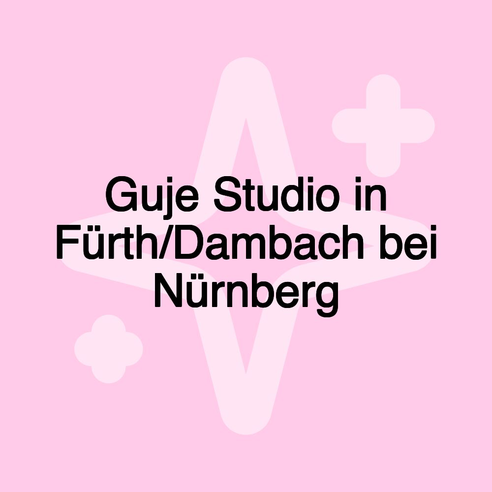 Guje Studio in Fürth/Dambach bei Nürnberg