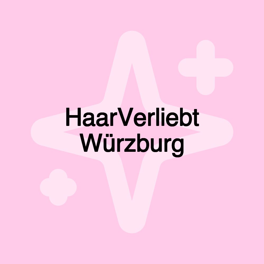 HaarVerliebt Würzburg