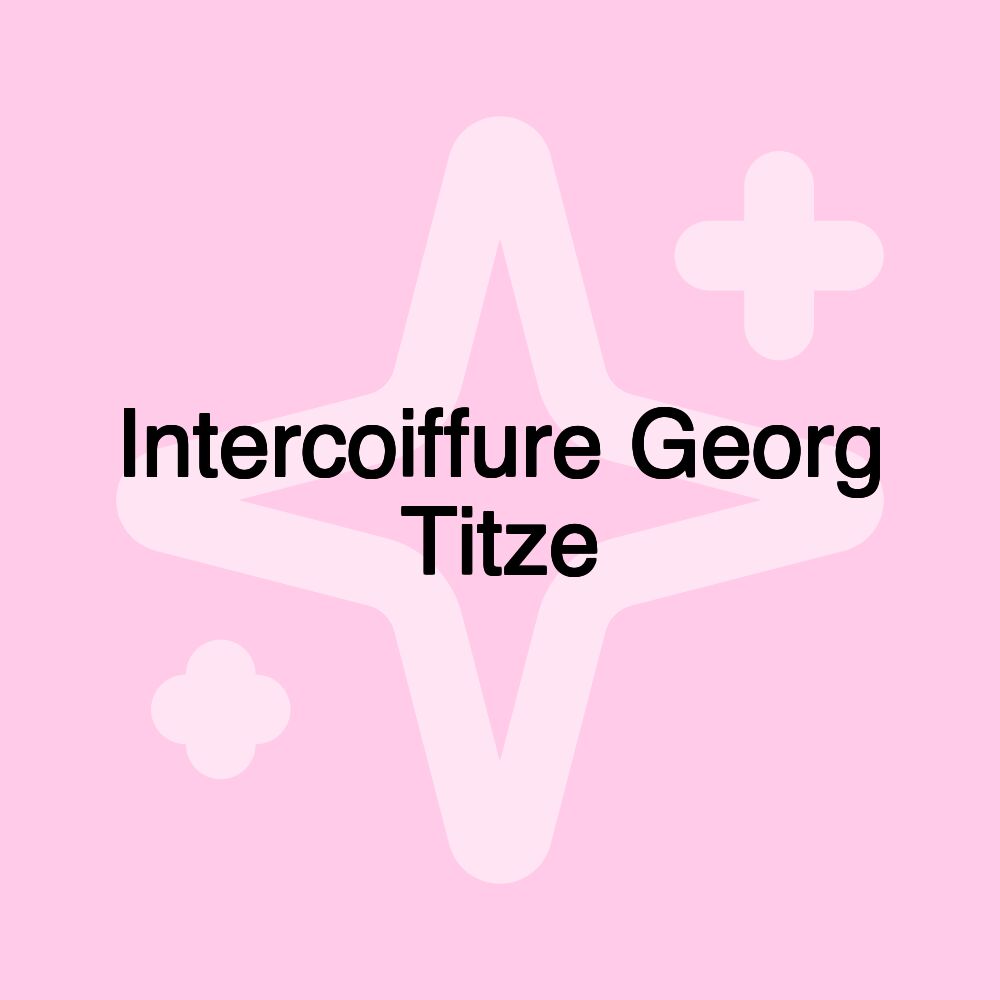 Intercoiffure Georg Titze