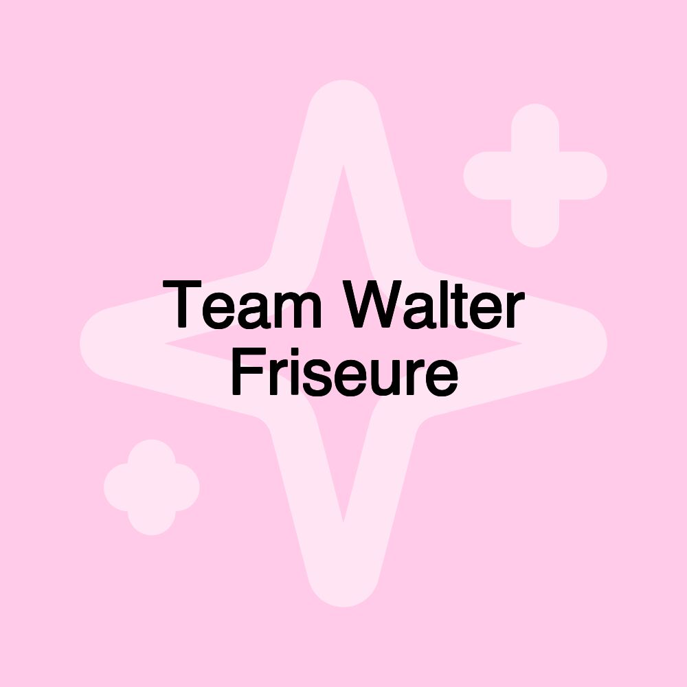 Team Walter Friseure