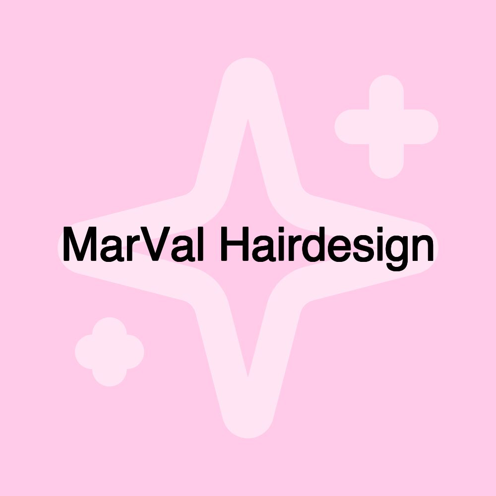 MarVal Hairdesign