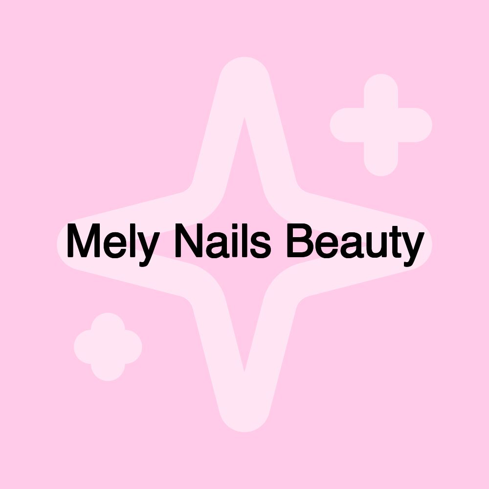 Mely Nails Beauty