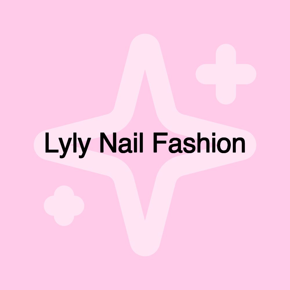 Lyly Nail Fashion