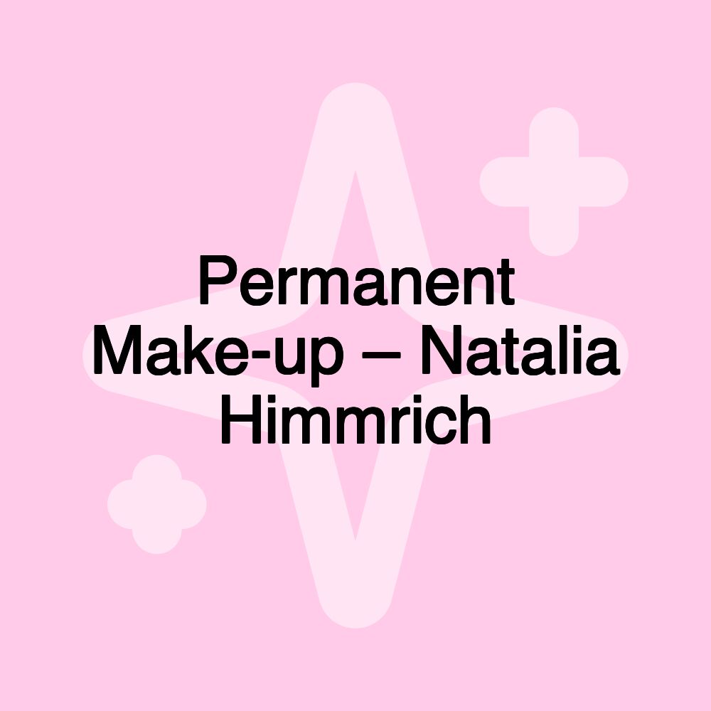 Permanent Make-up – Natalia Himmrich