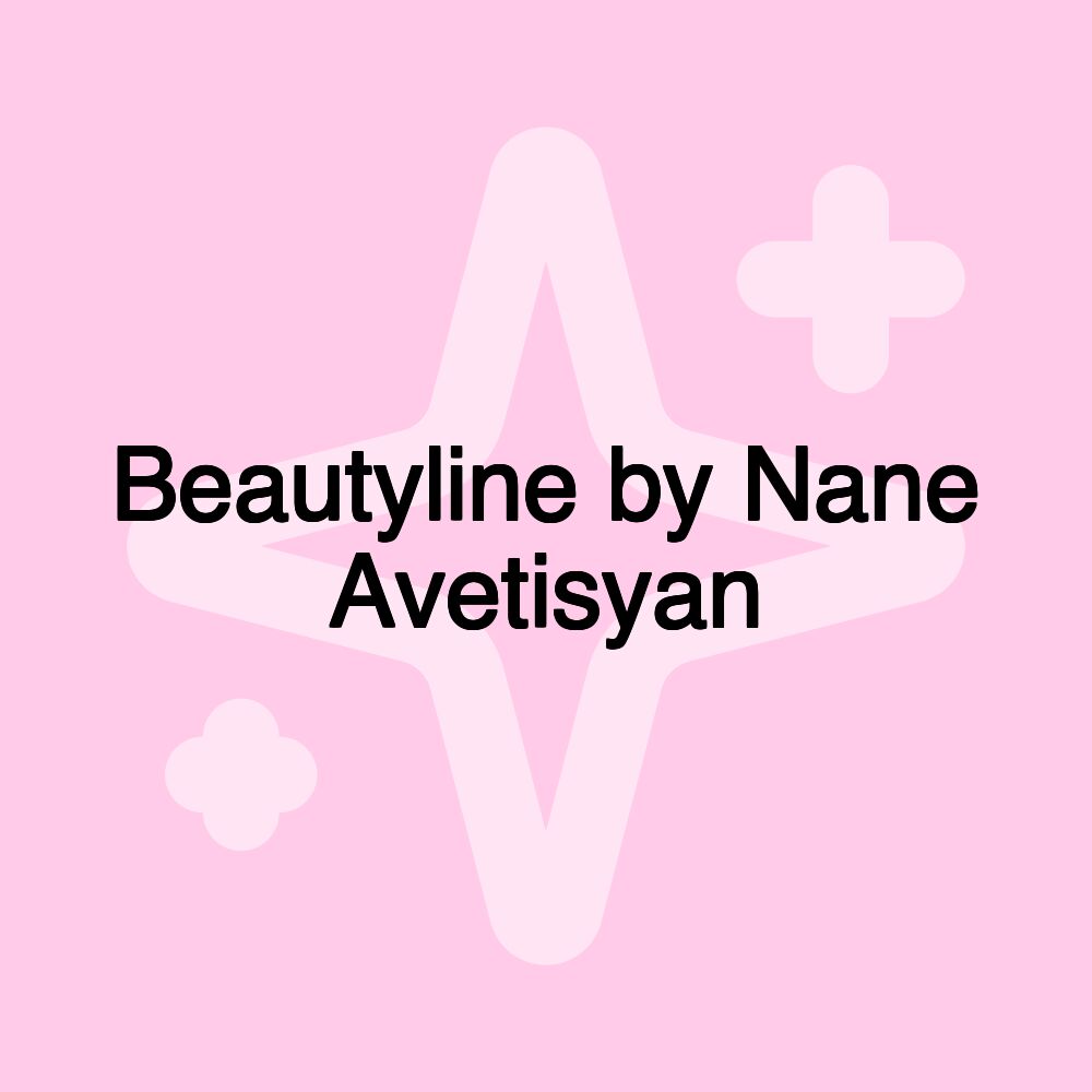 Beautyline by Nane Avetisyan