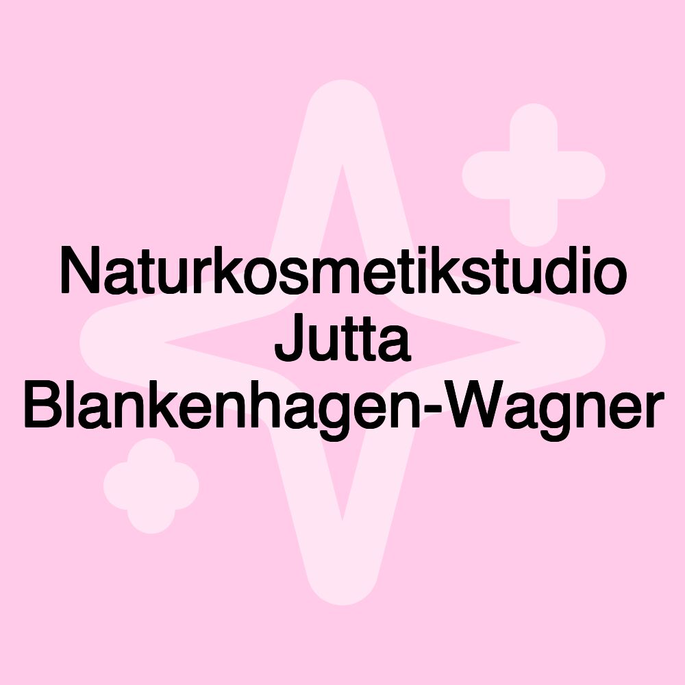 Naturkosmetikstudio Jutta Blankenhagen-Wagner