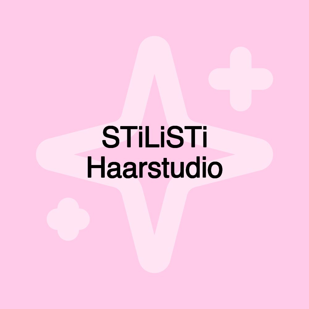 STiLiSTi Haarstudio