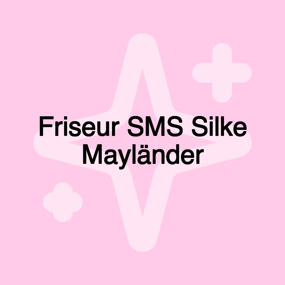 Friseur SMS Silke Mayländer