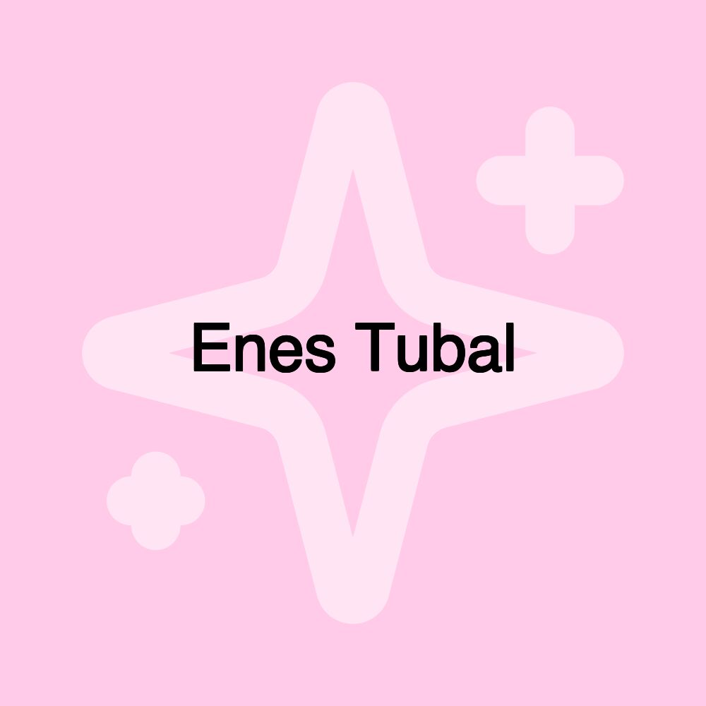 Enes Tubal