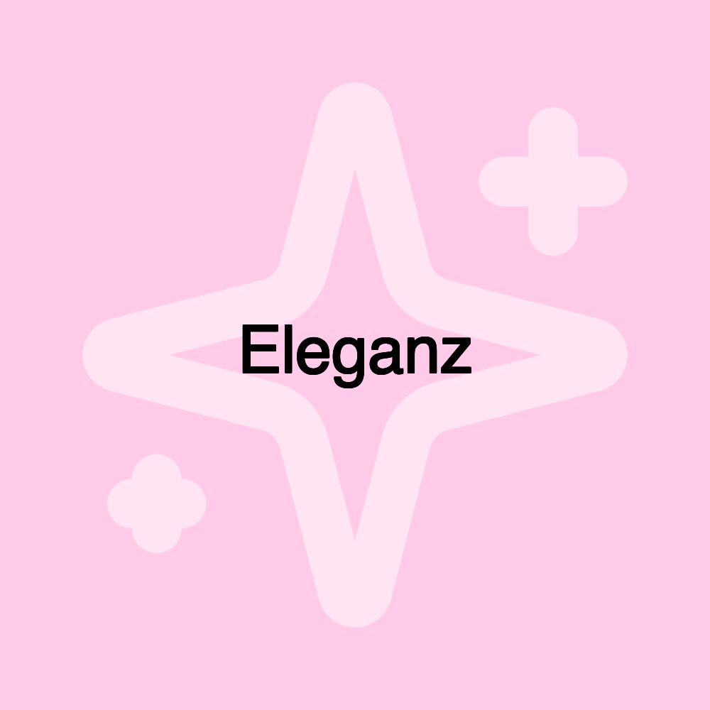 Eleganz