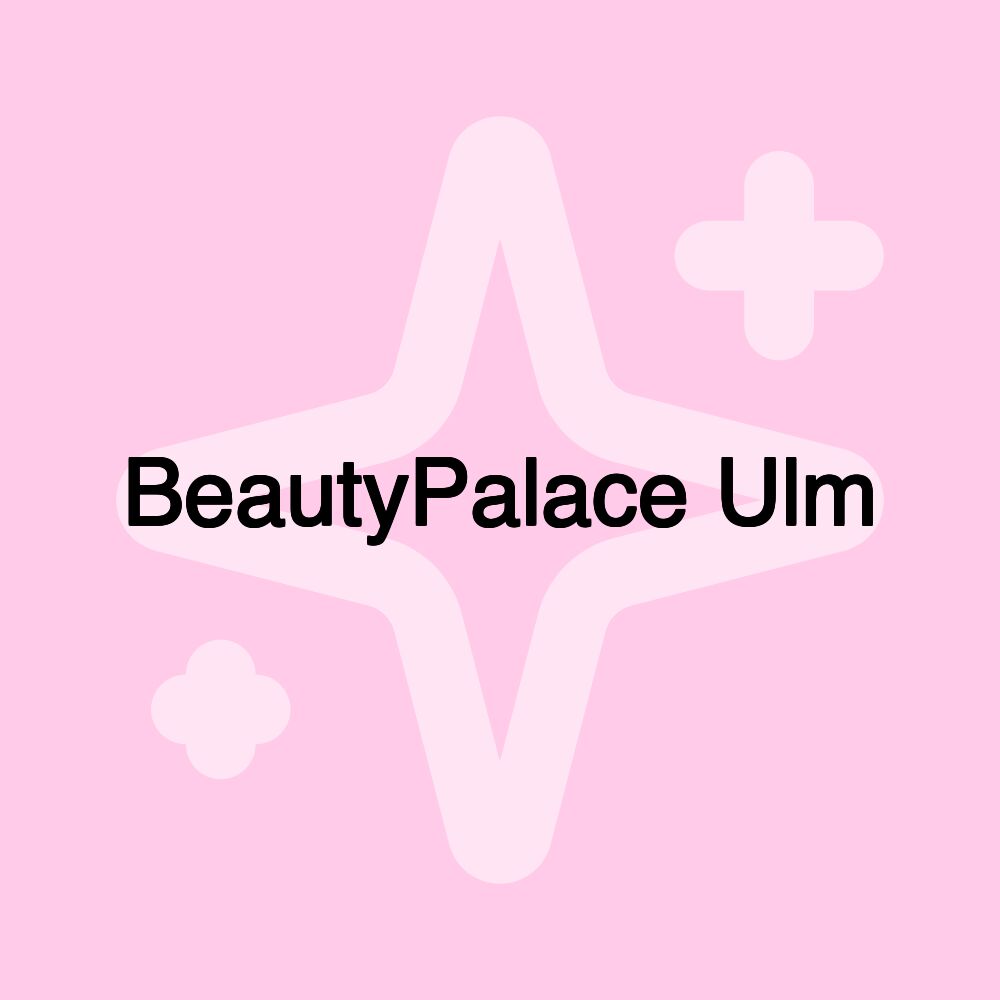 BeautyPalace Ulm