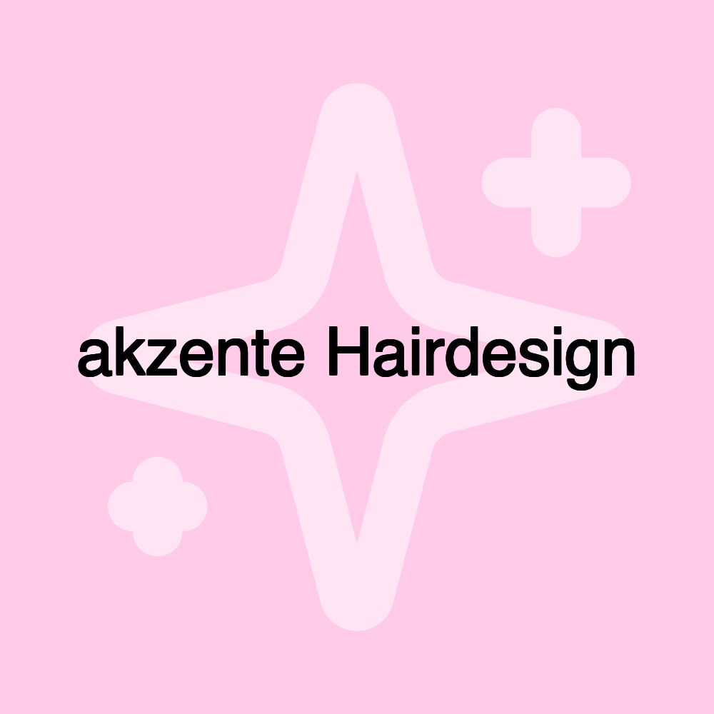 akzente Hairdesign