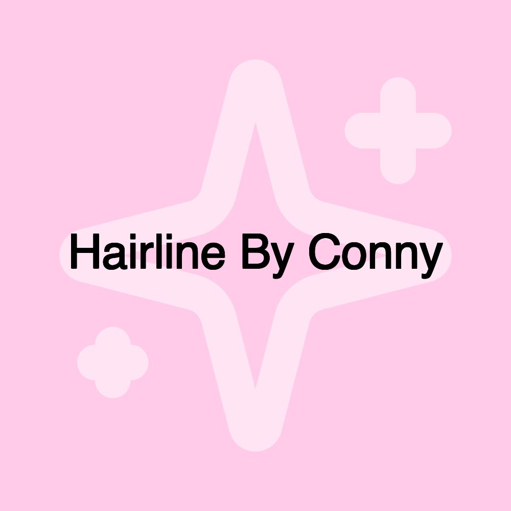 Hairline By Conny