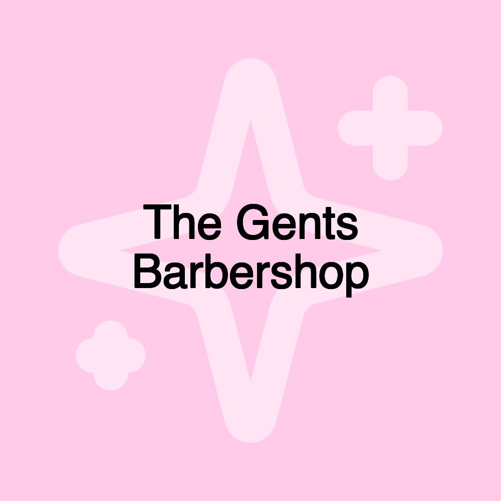 The Gents Barbershop