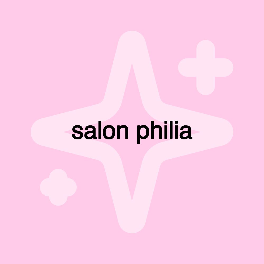 salon philia