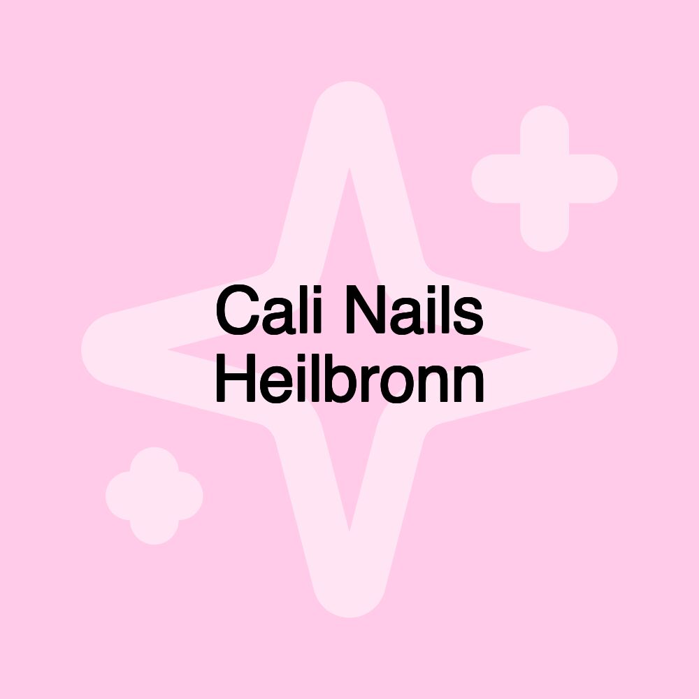 Cali Nails Heilbronn