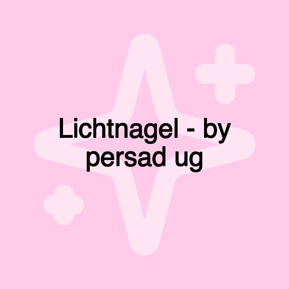 Lichtnagel - by persad ug