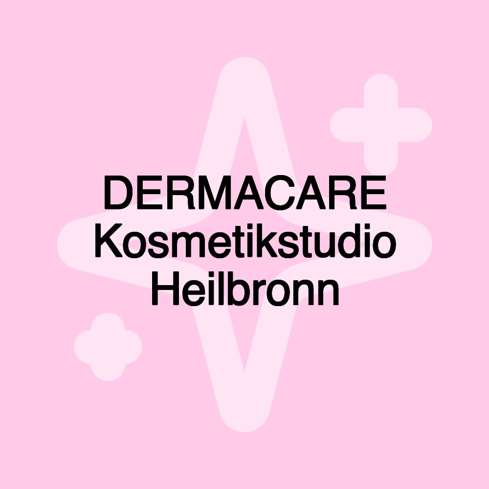 DERMACARE Kosmetikstudio Heilbronn