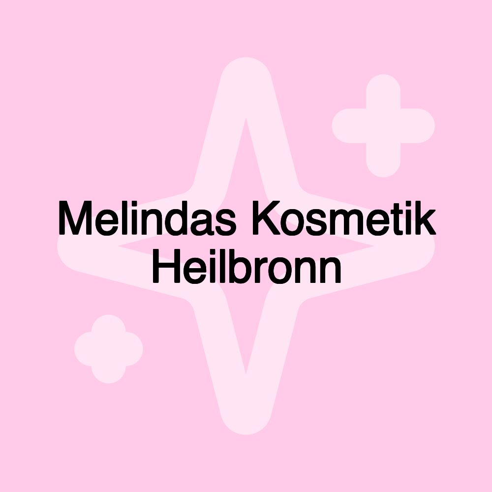 Melindas Kosmetik Heilbronn