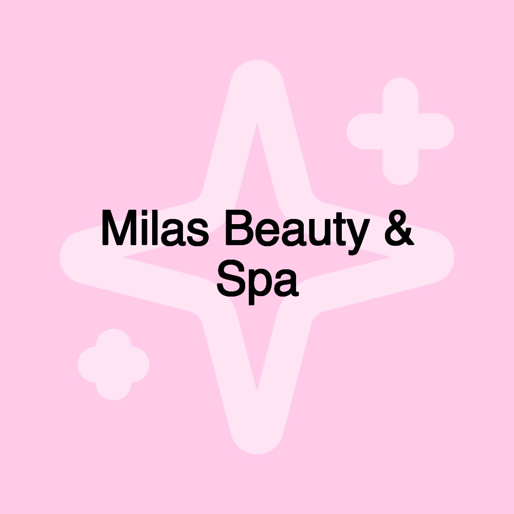 Milas Beauty & Spa