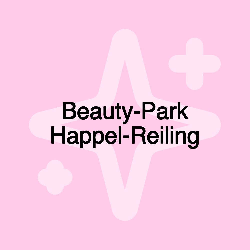 Beauty-Park Happel-Reiling