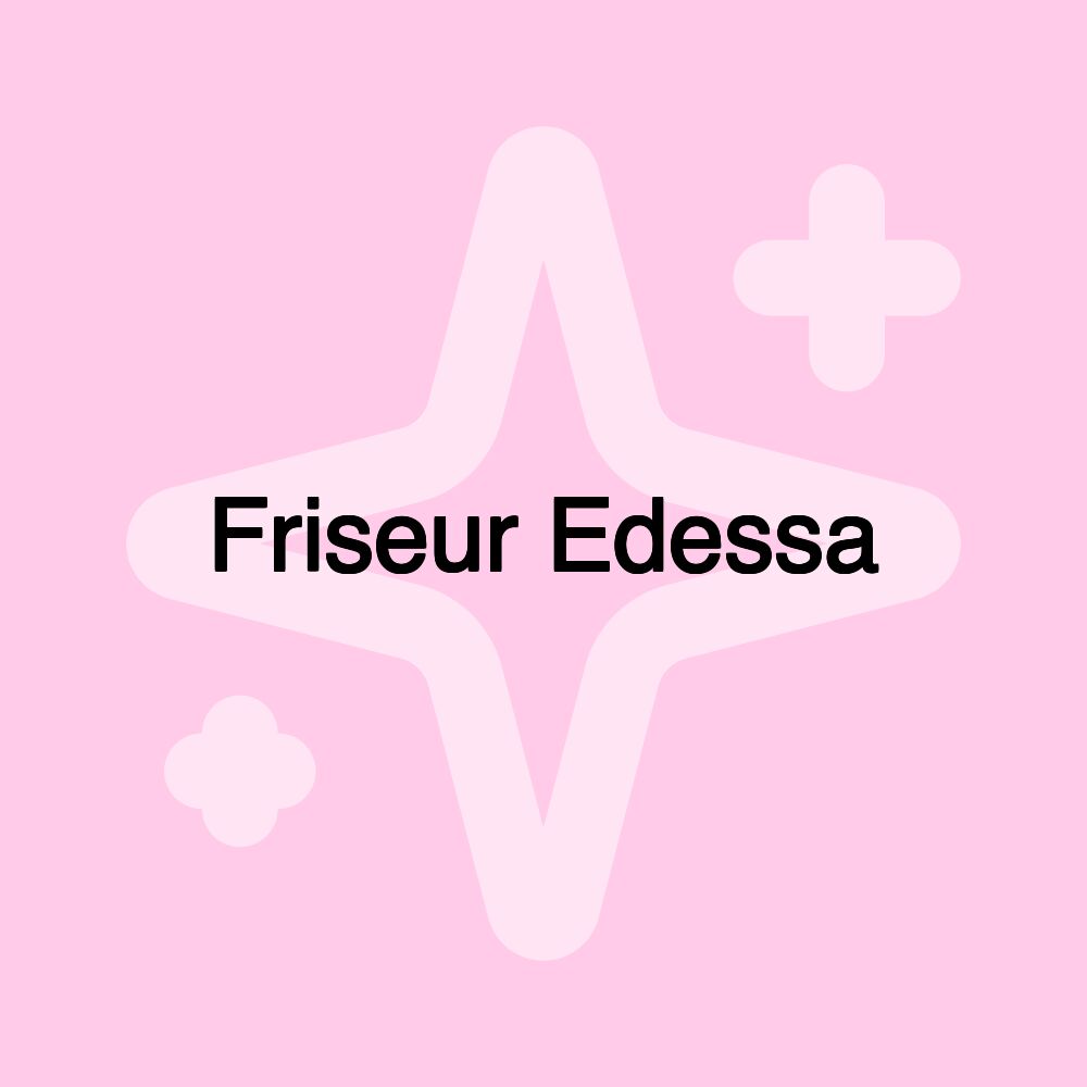 Friseur Edessa