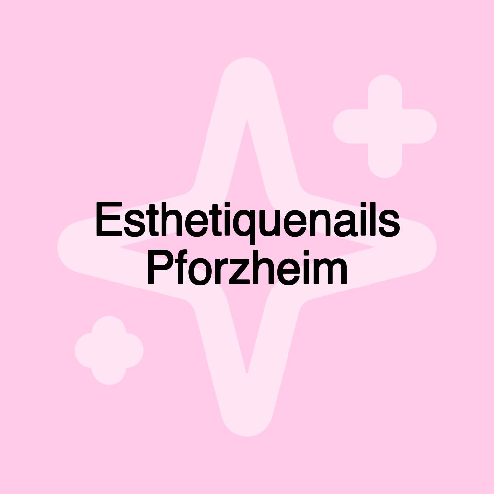 Esthetiquenails Pforzheim