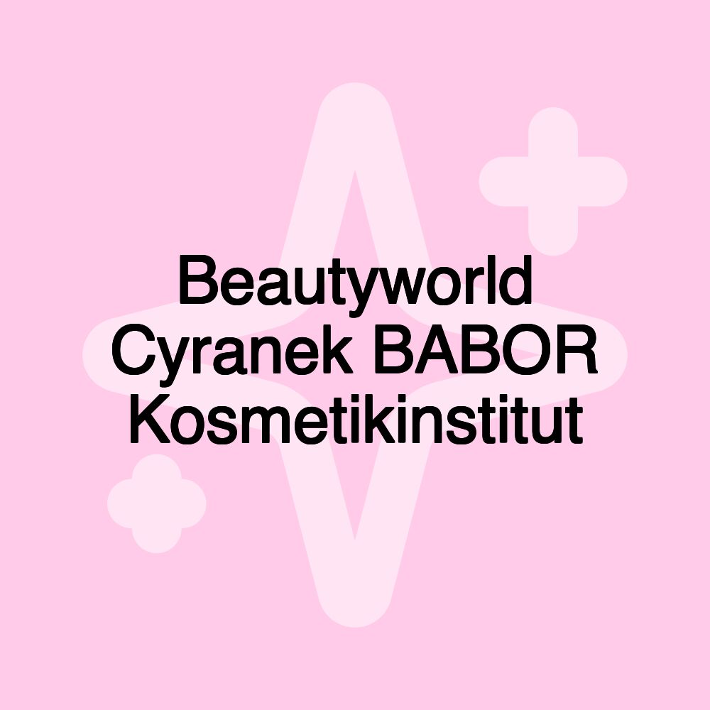 Beautyworld Cyranek BABOR Kosmetikinstitut