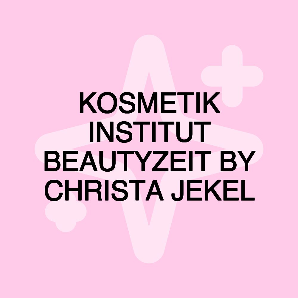 KOSMETIK INSTITUT BEAUTYZEIT BY CHRISTA JEKEL