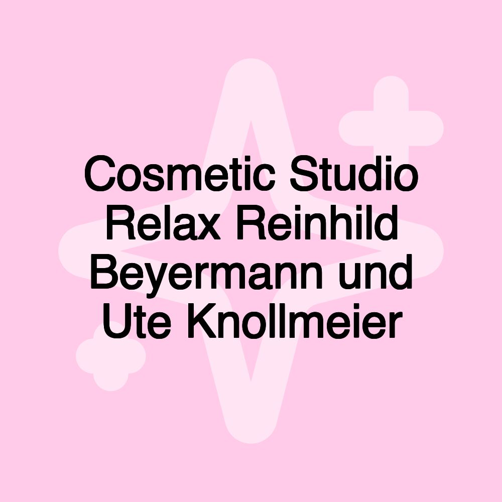 Cosmetic Studio Relax Reinhild Beyermann und Ute Knollmeier