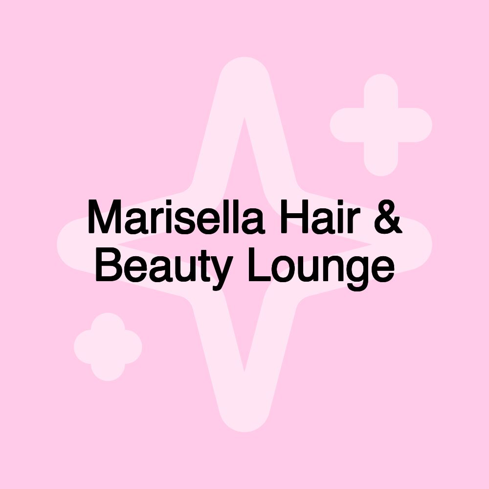 Marisella Hair & Beauty Lounge