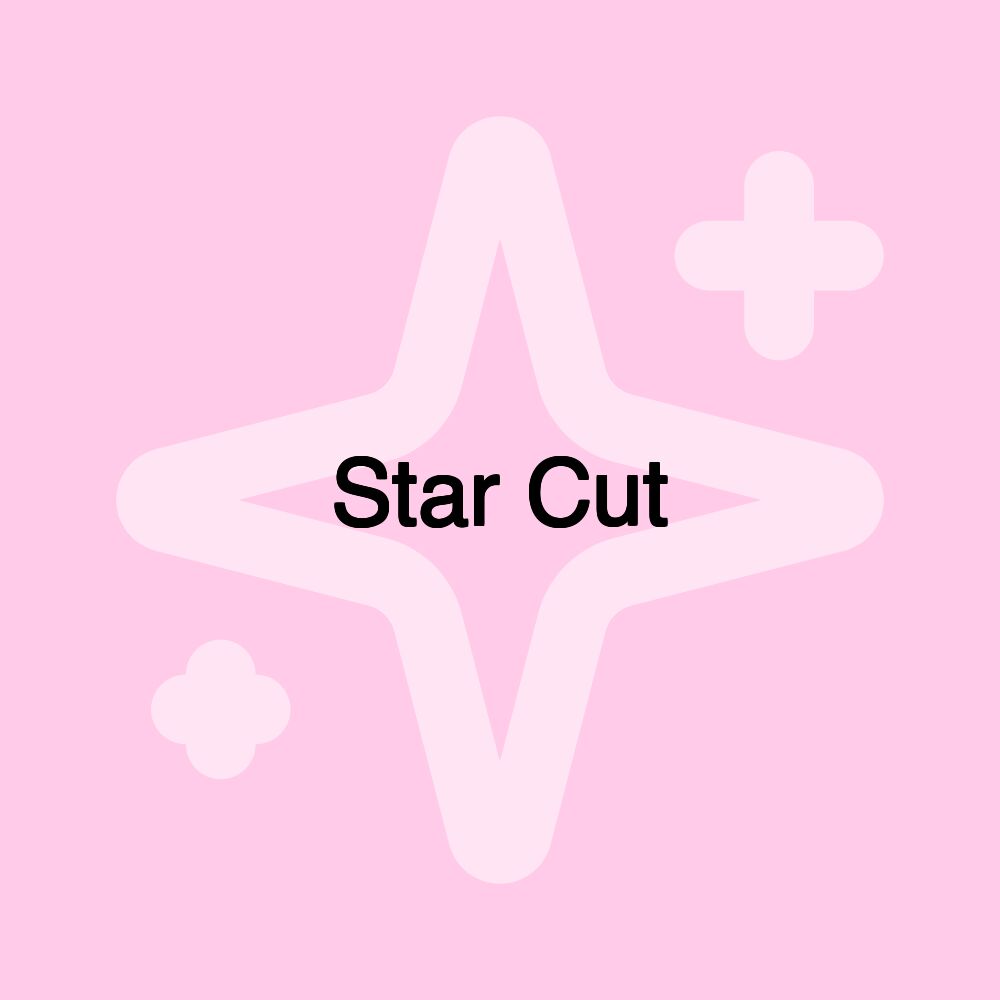 Star Cut