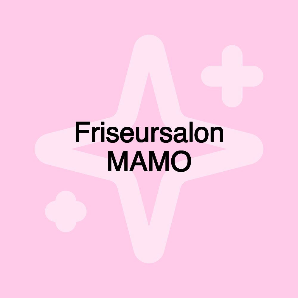 Friseursalon MAMO