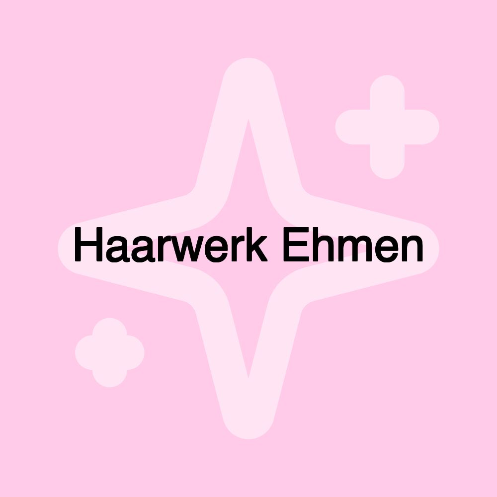 Haarwerk Ehmen