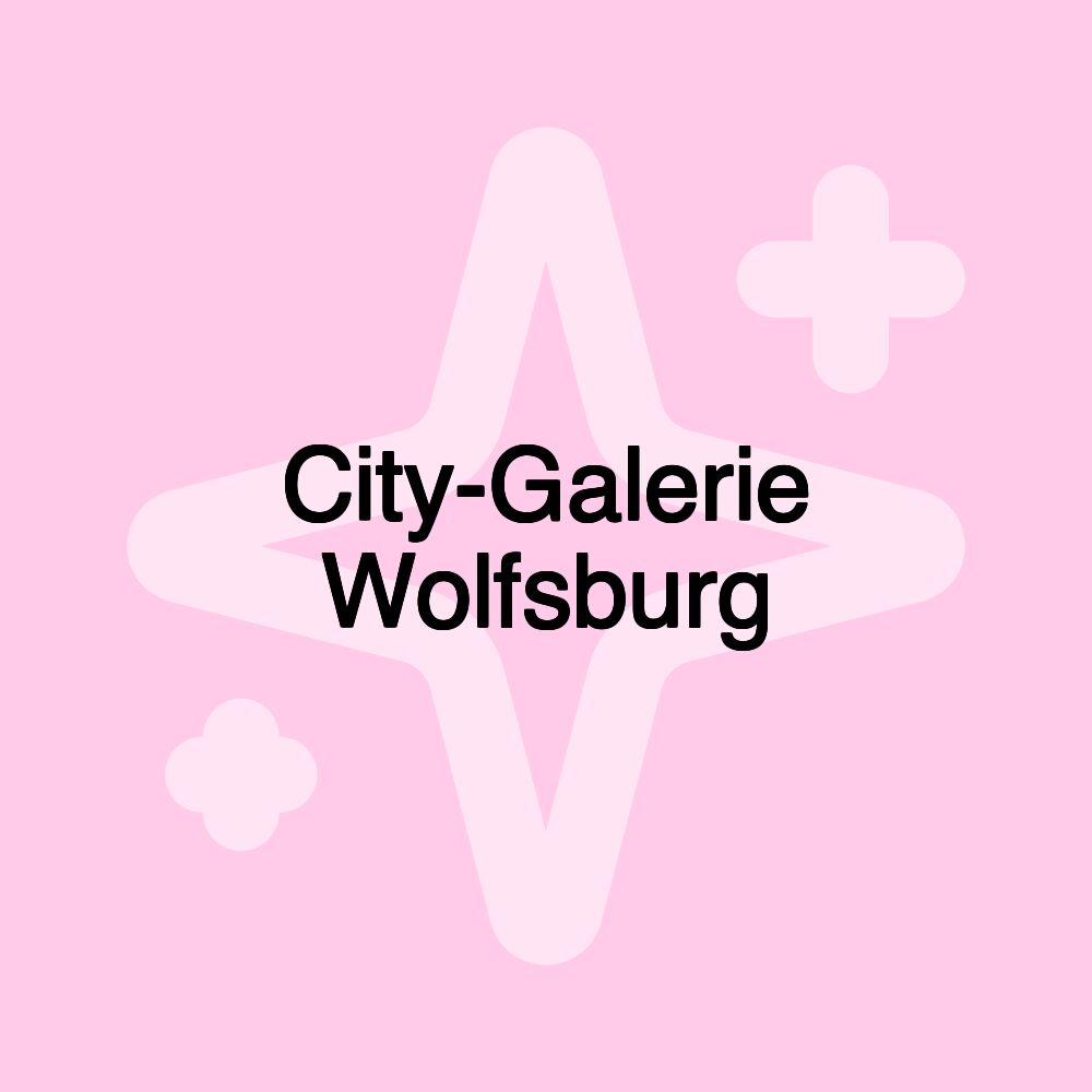 City-Galerie Wolfsburg