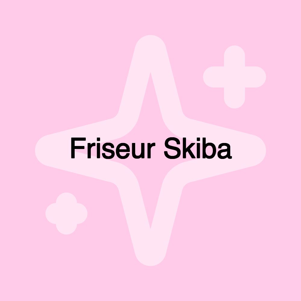 Friseur Skiba