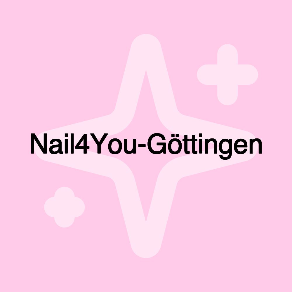 Nail4You-Göttingen