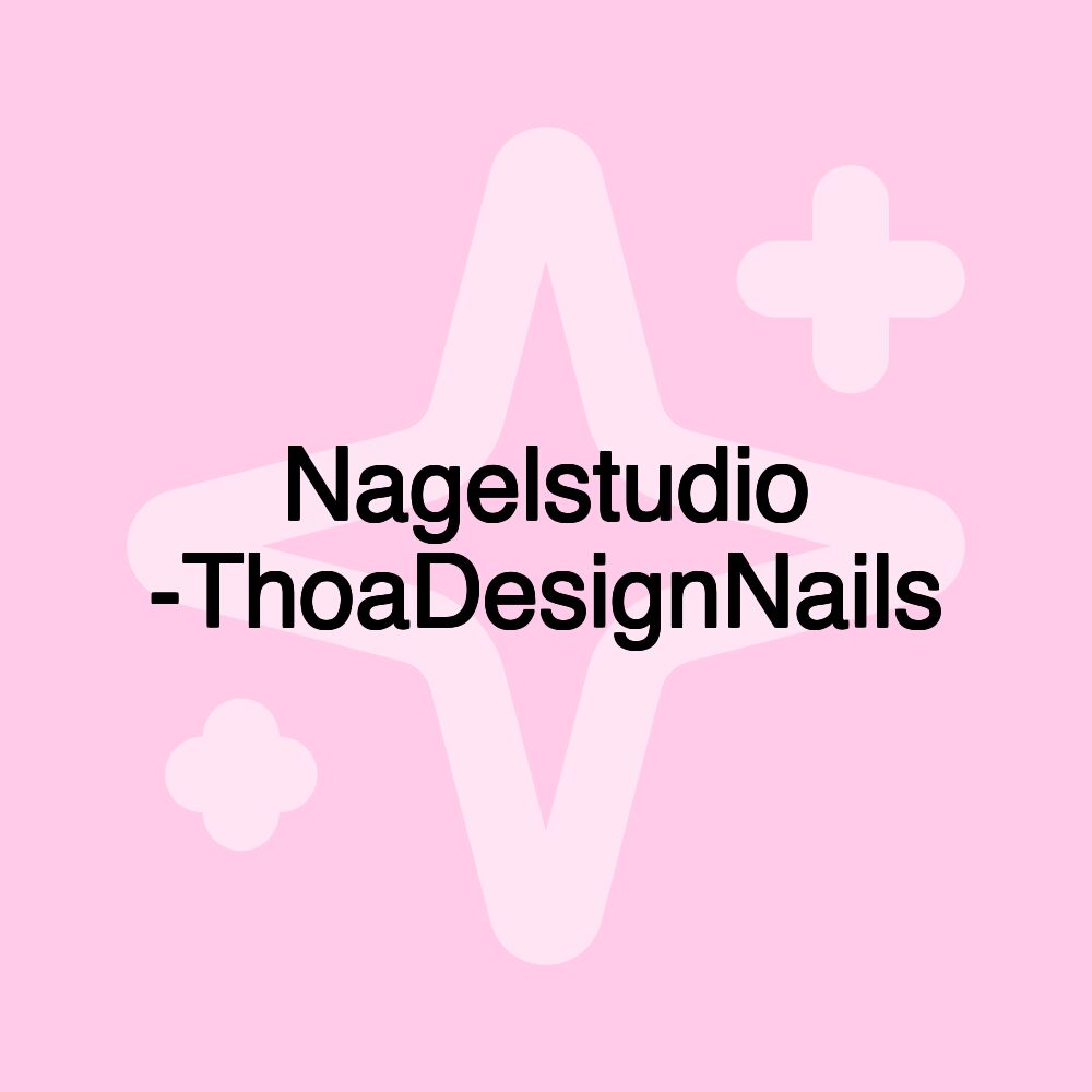 Nagelstudio -ThoaDesignNails