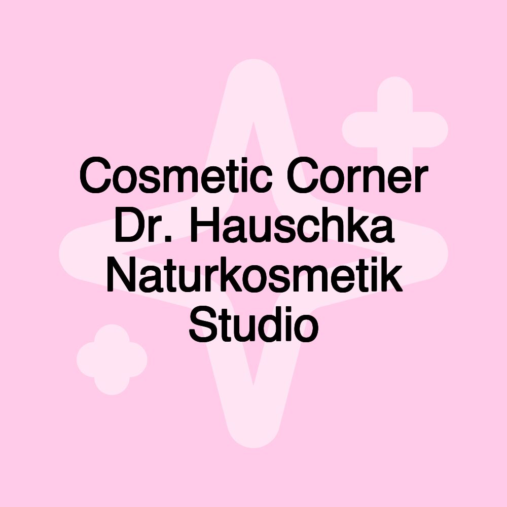 Cosmetic Corner Dr. Hauschka Naturkosmetik Studio