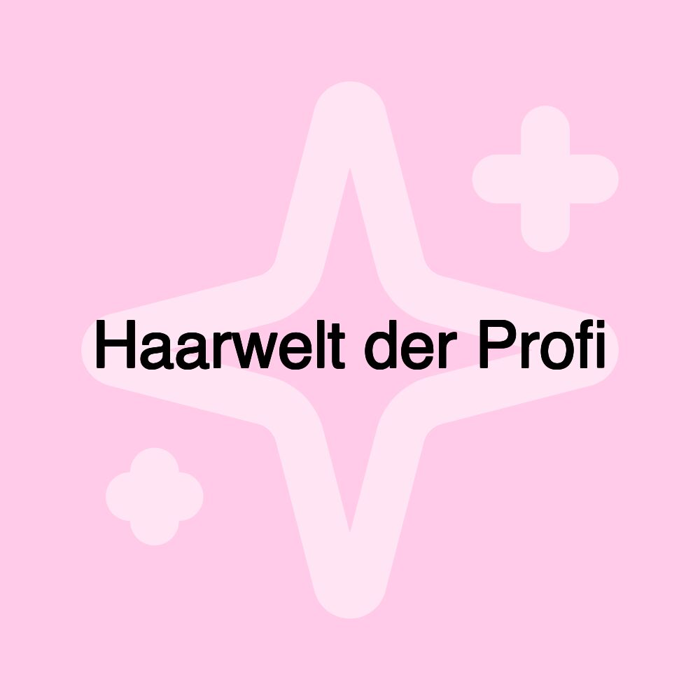 Haarwelt der Profi