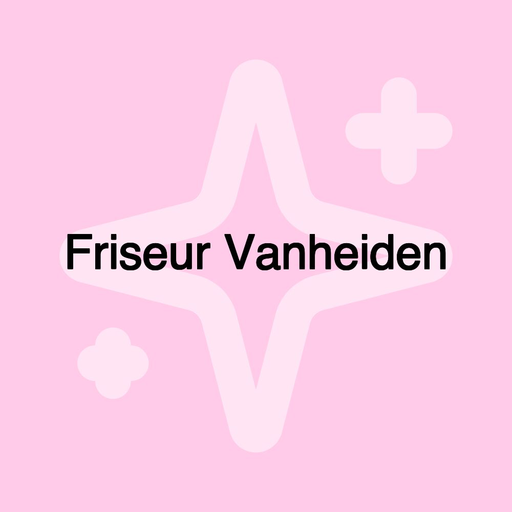 Friseur Vanheiden