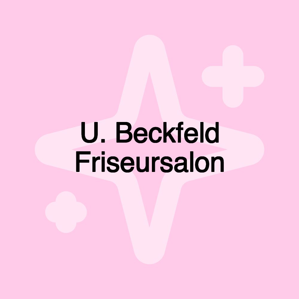 U. Beckfeld Friseursalon