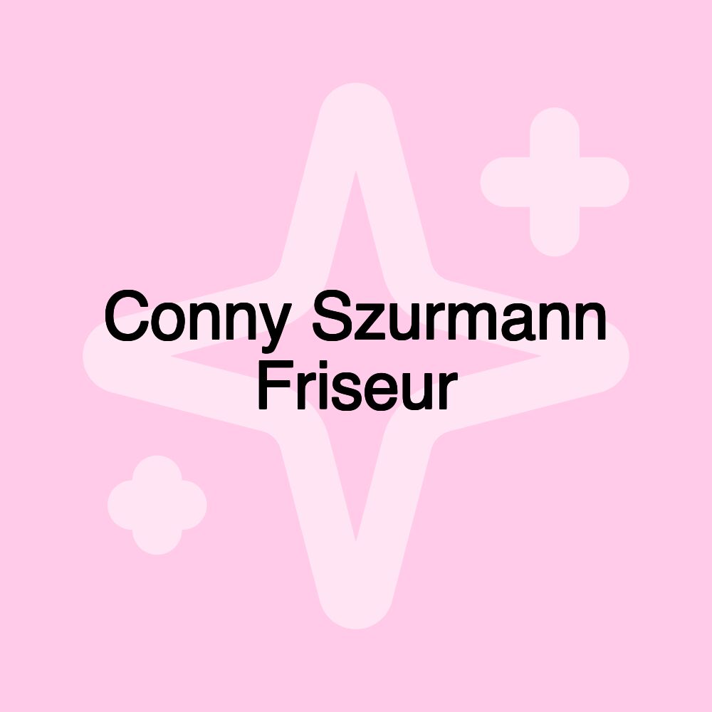 Conny Szurmann Friseur