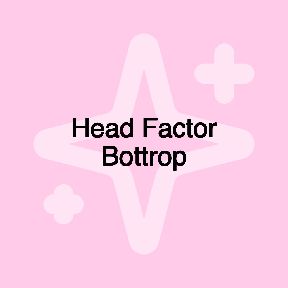 Head Factor Bottrop