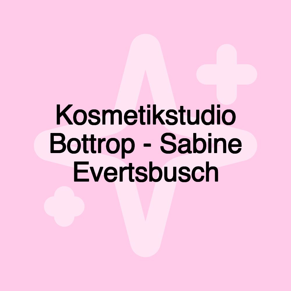 Kosmetikstudio Bottrop - Sabine Evertsbusch