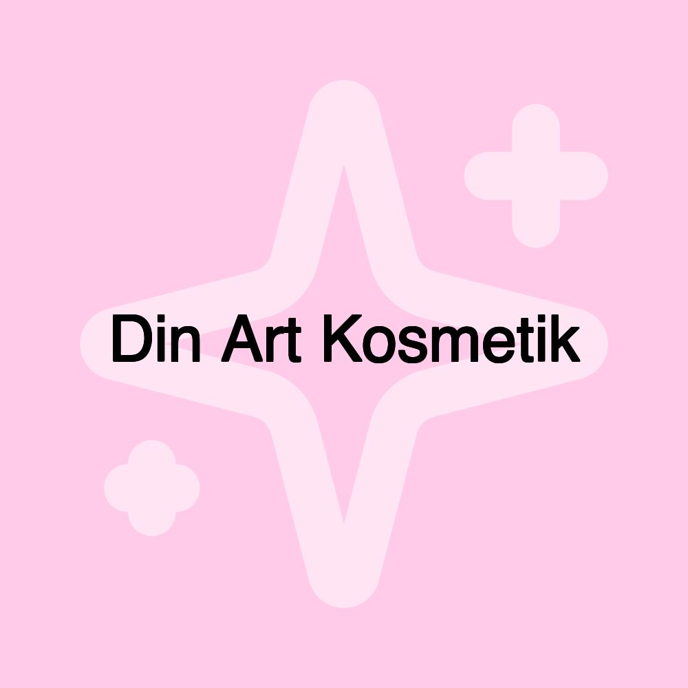 Din Art Kosmetik