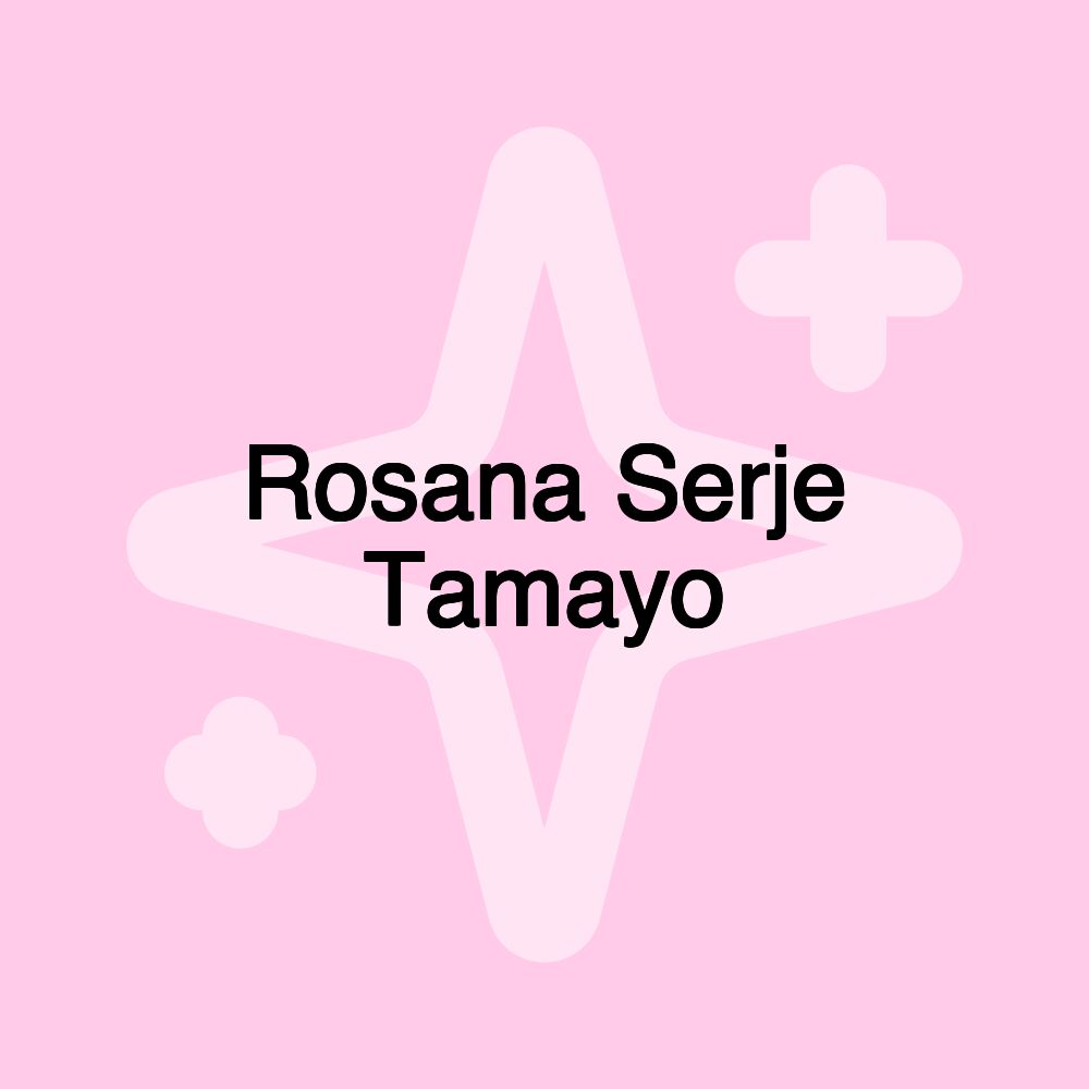 Rosana Serje Tamayo