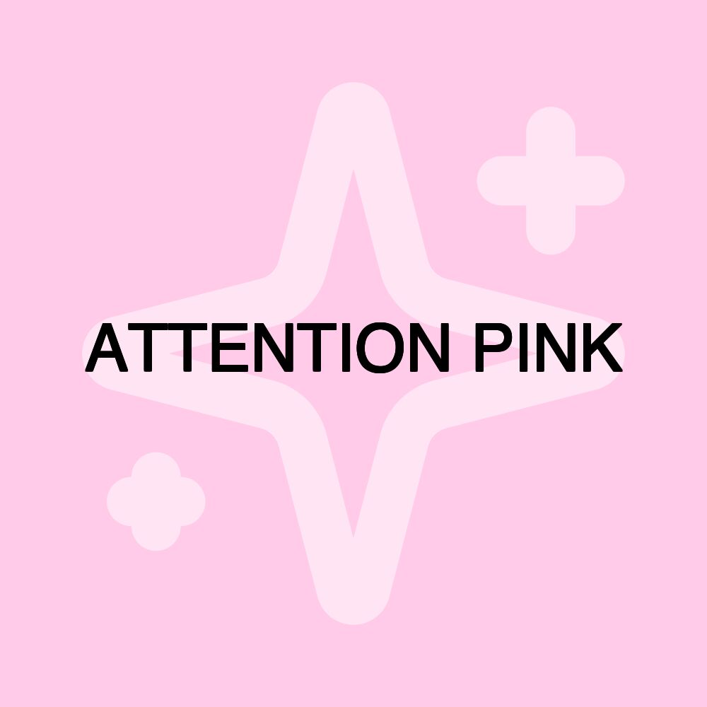 ATTENTION PINK